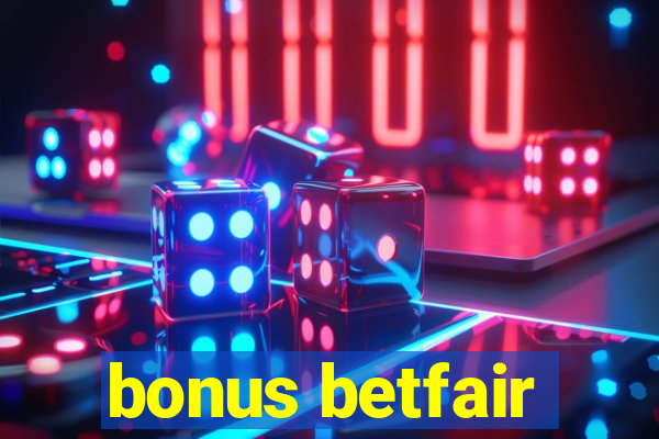 bonus betfair