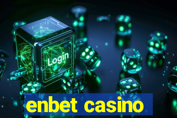 enbet casino