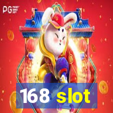 168 slot