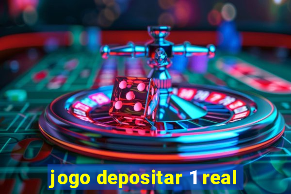 jogo depositar 1 real