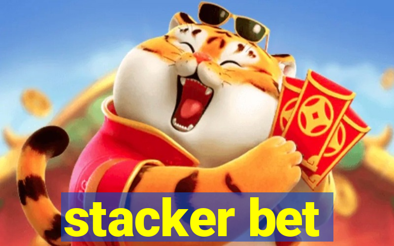 stacker bet