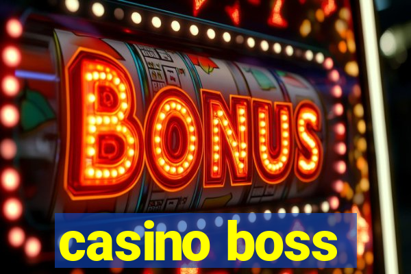 casino boss