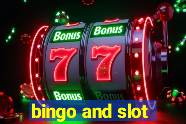 bingo and slot