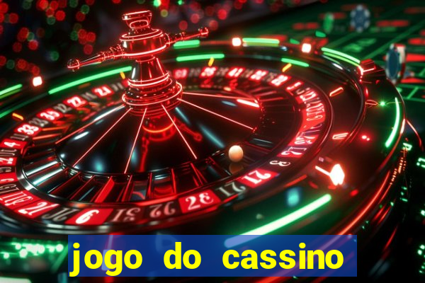 jogo do cassino para ganhar dinheiro