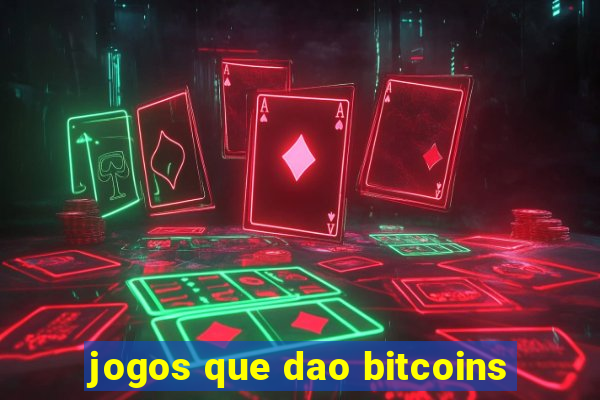 jogos que dao bitcoins