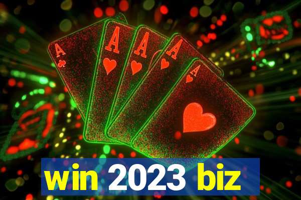 win 2023 biz