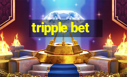 tripple bet