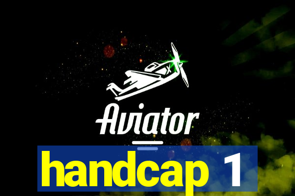 handcap 1