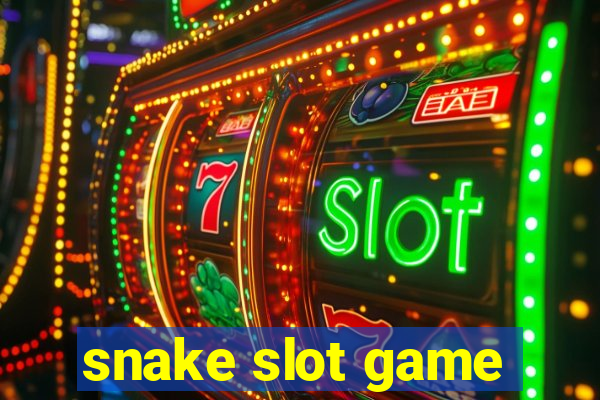 snake slot game