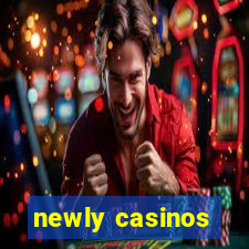 newly casinos