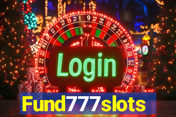 Fund777slots