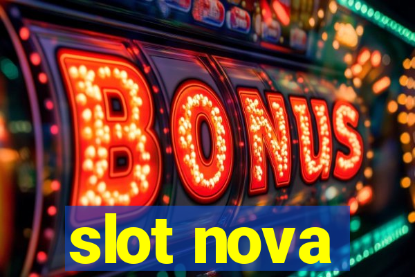 slot nova