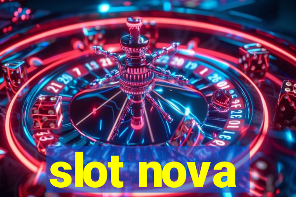 slot nova