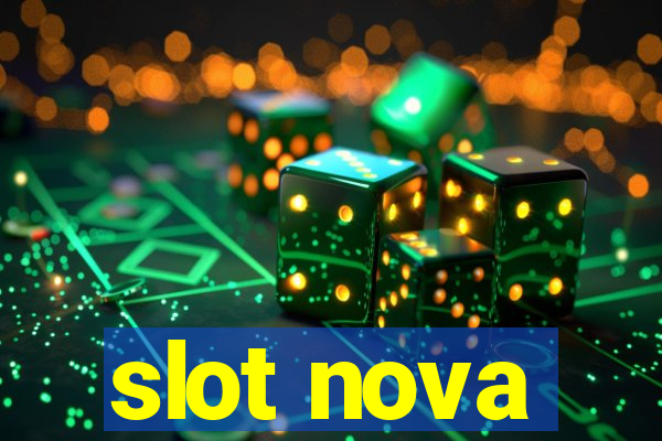 slot nova