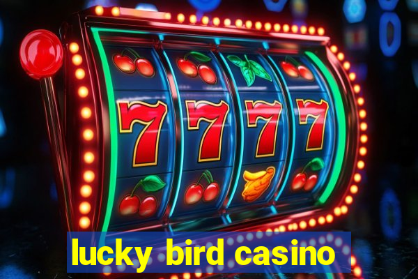 lucky bird casino