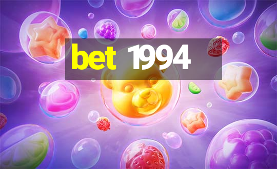 bet 1994