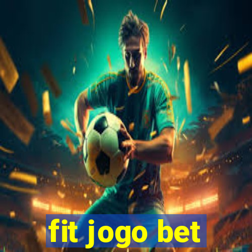 fit jogo bet