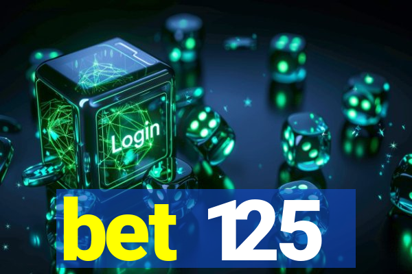 bet 125