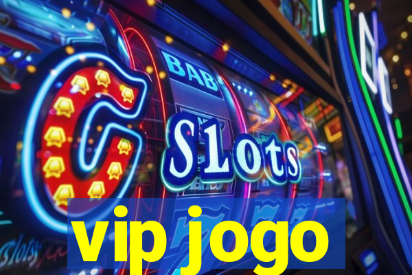 vip jogo