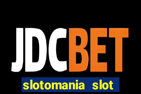 slotomania slot machines gratis