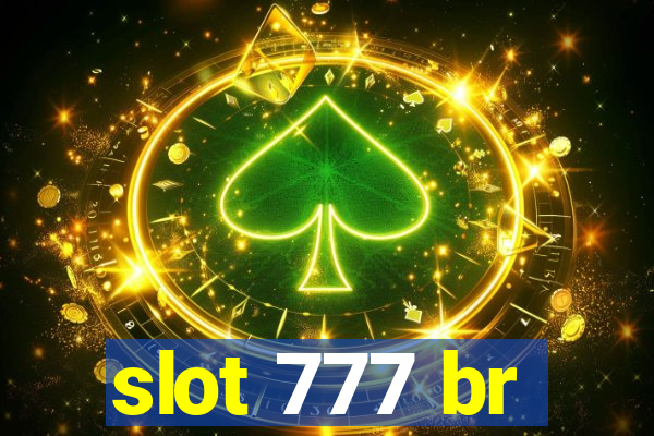 slot 777 br