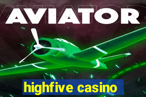 highfive casino