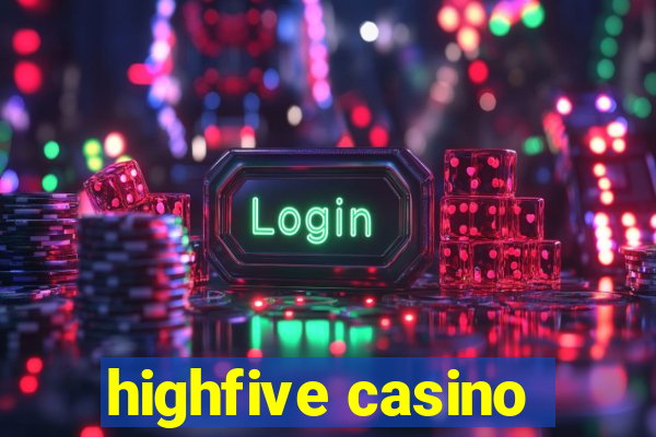 highfive casino