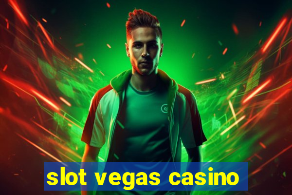 slot vegas casino