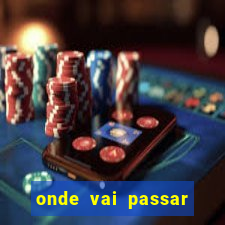 onde vai passar jogo cruzeiro hoje