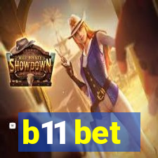 b11 bet