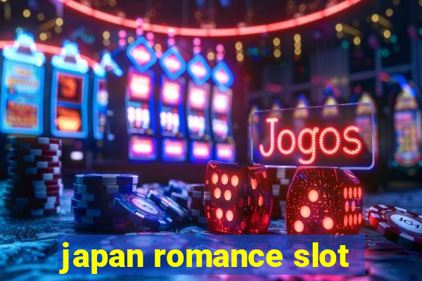 japan romance slot