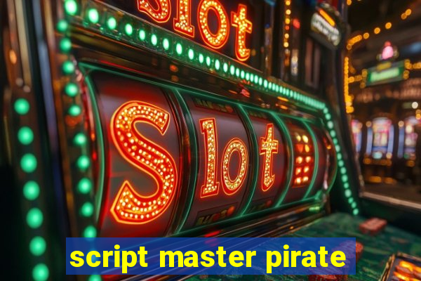 script master pirate