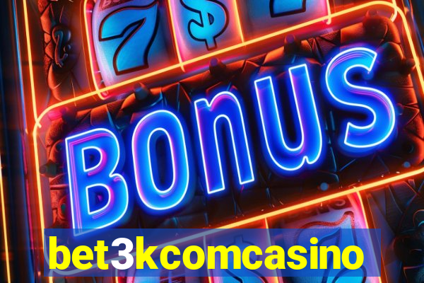 bet3kcomcasino