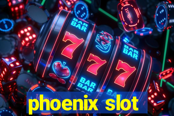 phoenix slot