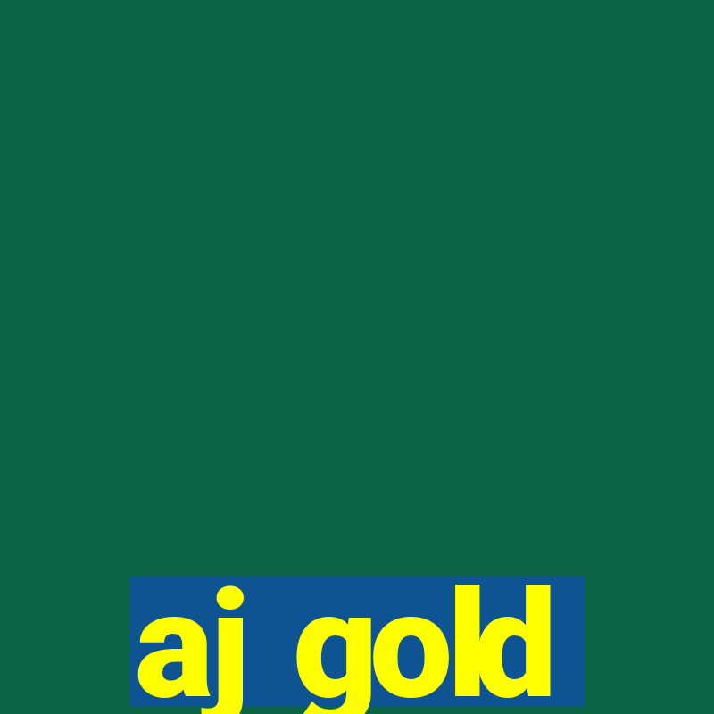 aj gold