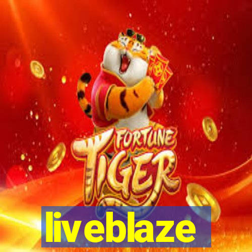 liveblaze