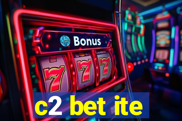 c2 bet ite