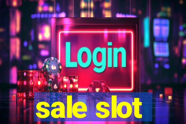 sale slot