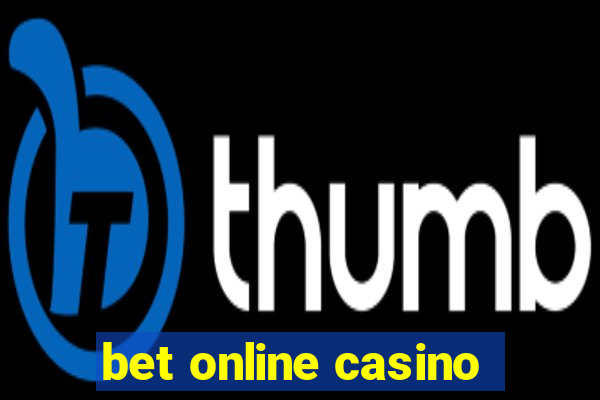 bet online casino