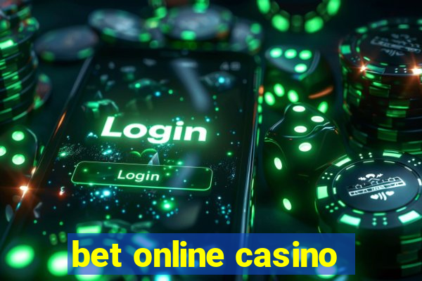 bet online casino