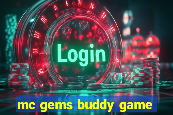 mc gems buddy game