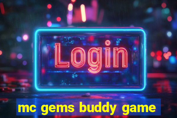 mc gems buddy game