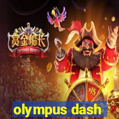 olympus dash