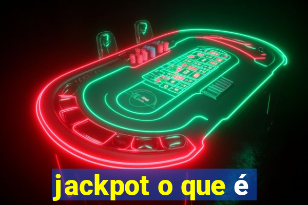 jackpot o que é