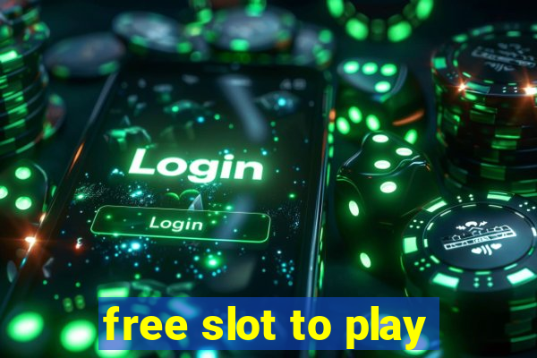 free slot to play