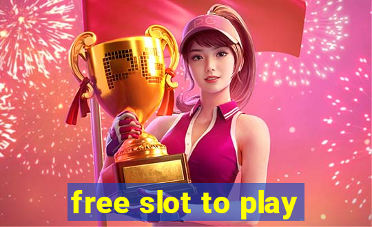 free slot to play