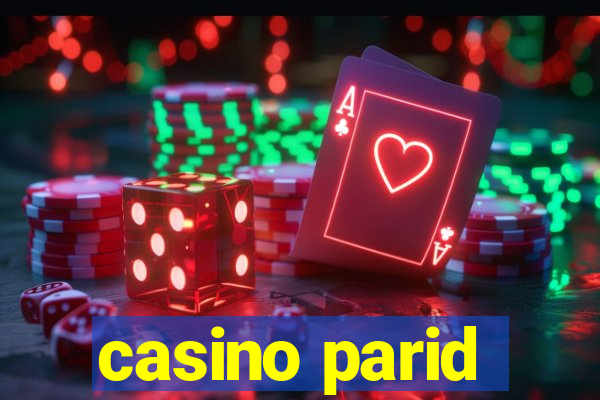 casino parid