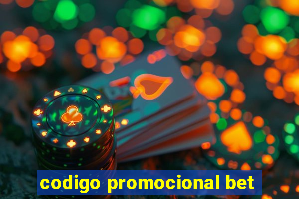 codigo promocional bet