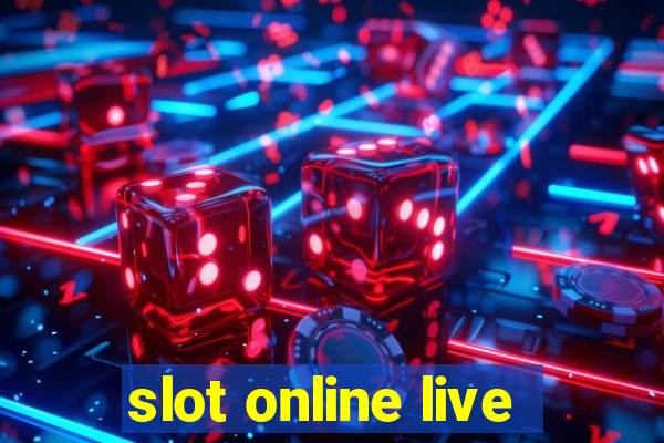 slot online live