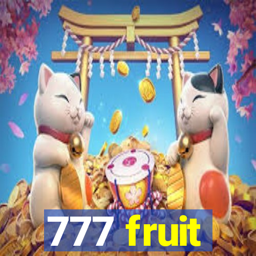 777 fruit